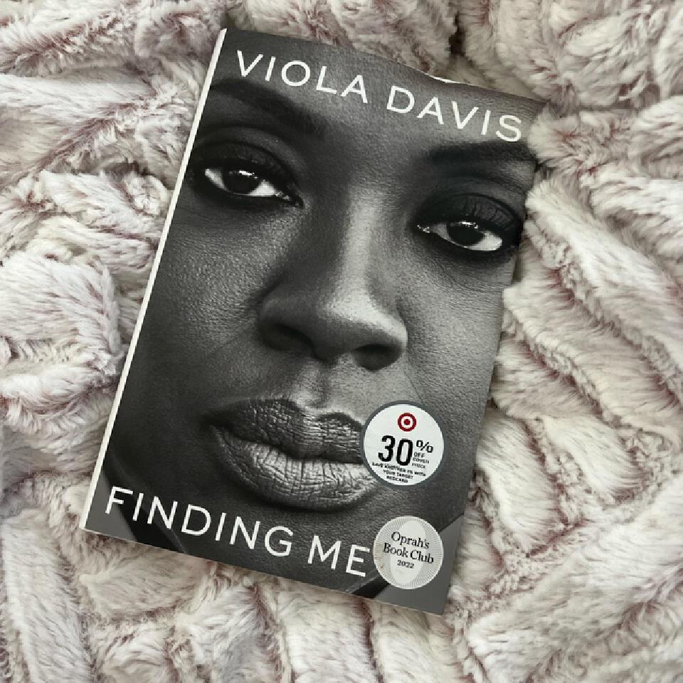 Finding Me: A Memoir Book by Viola Davis (free bookmark)
