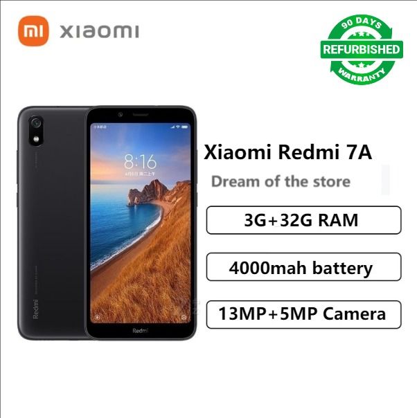 REFURBISHED XIAOMI REDMI 7A 3GB RAM 32GB ROM DISPLAY 5.5 INCHES REAR CAMERA 12MP BATTERY CAPACITY 4000 MAH WITH WARRANTY
