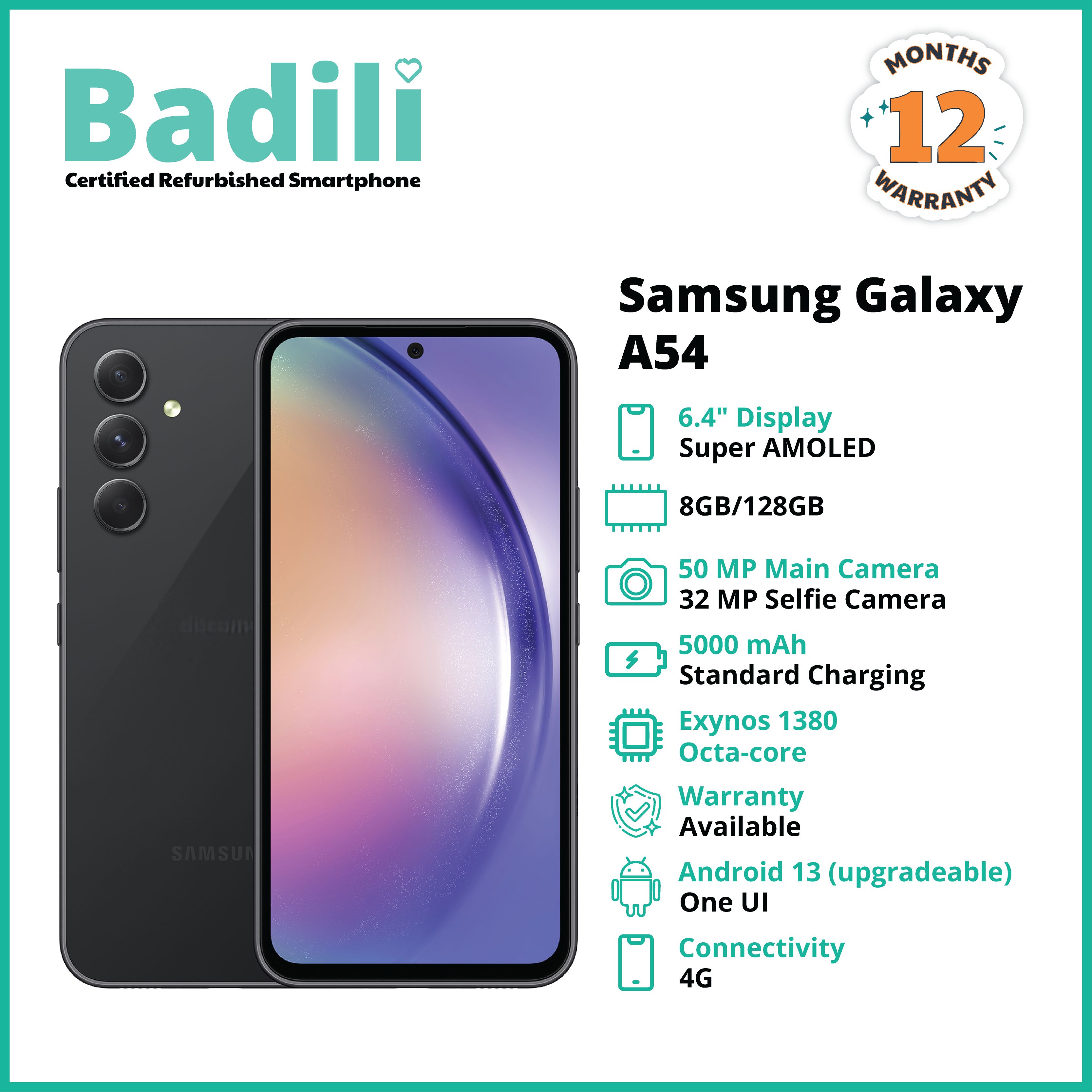 Badili - Samsung Galaxy A54, Graphite, 8GB RAM /128 GB ROM - Refurbished with 12 Months warranty.