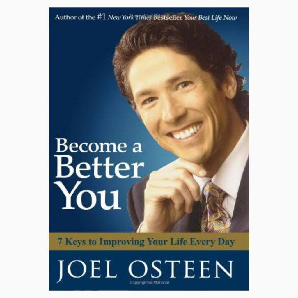 Become a Better You have helped people look within themselves to find their authentic soul and become a better person.

In Become a Better You Osteen offers seven simple yet profound steps to help you