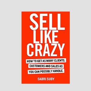 🤑💸SELL LIKE CRAZYthis groundbreaking book, Sabri Suby, the founder of Australia's #1 fastest growing digital marketing agency, reveals his exclusive step-by-step formula for growing the sales of any