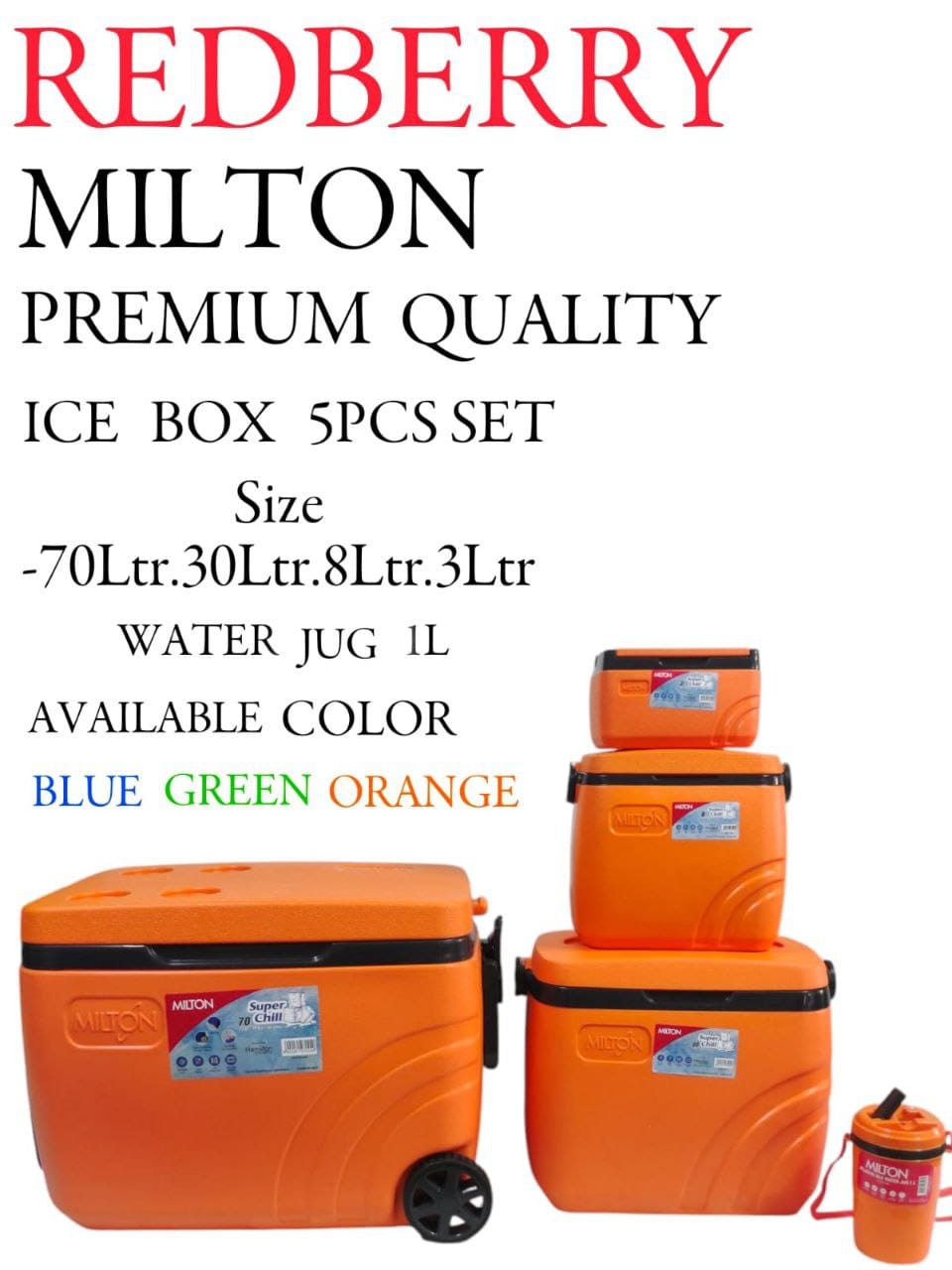 REDBERRY PREMIUM RANGE   INSULATED ICE BOX

 MILTON - SUPER CHILL

5 pcs set 
SIZES - 70 ltr + 30 ltr + 8 ltr + 3 ltr + 1 ltr WATER JUG