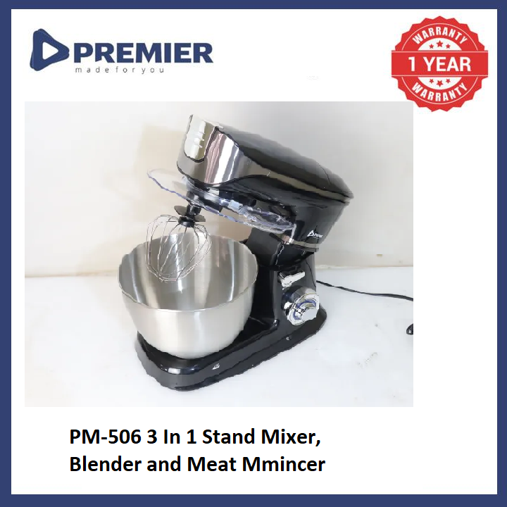 Premier Heavy duty 3-in-1 Multifunctional Stand Mixer with  1.5ltrs Commercial Blender and Meat Grinder  PM-506 1500watts and a commercial dough bowl mixer of 6.5ltrs 1Yr Warranty
