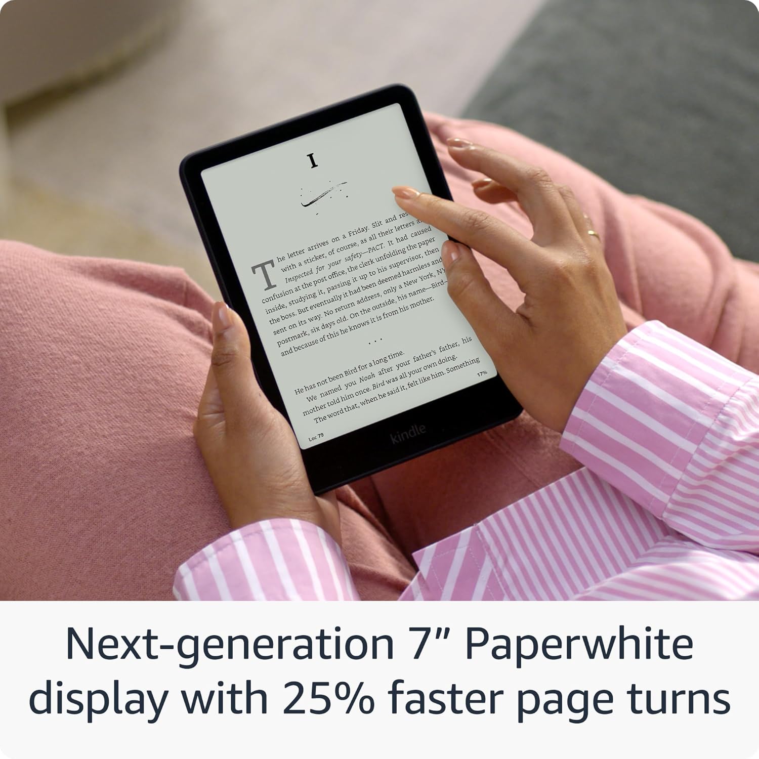 Amazon Kindle Paperwhite 16GB 12th Generation 2024 Model Our fastest Kindle ever, with new 7" glare-free display and weeks of battery life