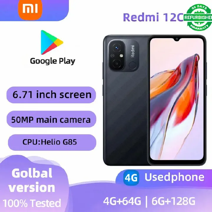 Refurbished Original Xiaomi Redmi 12C 6GB 128GB 5000mAh High-capacity Battery Helio G85 Octa Core 50MP 6.71'' 4G Mobile Phone Global ROM
