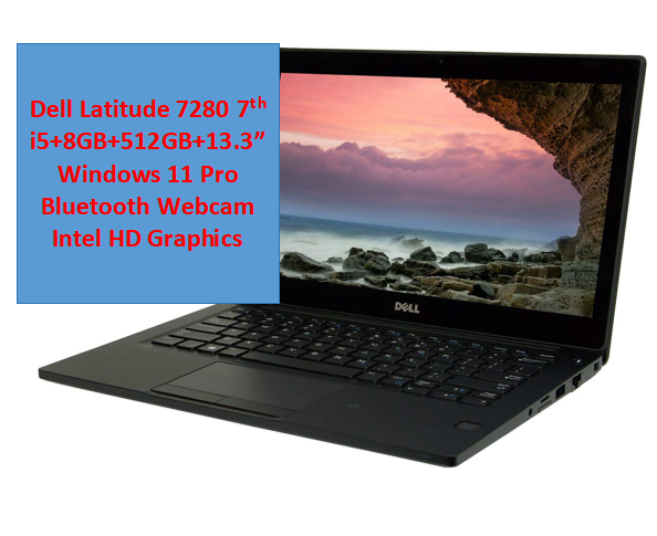 Refurbished Dell Latitude 7280 Laptop, Core i5 8GB RAM 512GB SSD, 12.5"  7th Gen Windows 11 Pro Free Mouse Bluetooth Webcam Intel HD Graphics Student professional Laptop Dell laptop