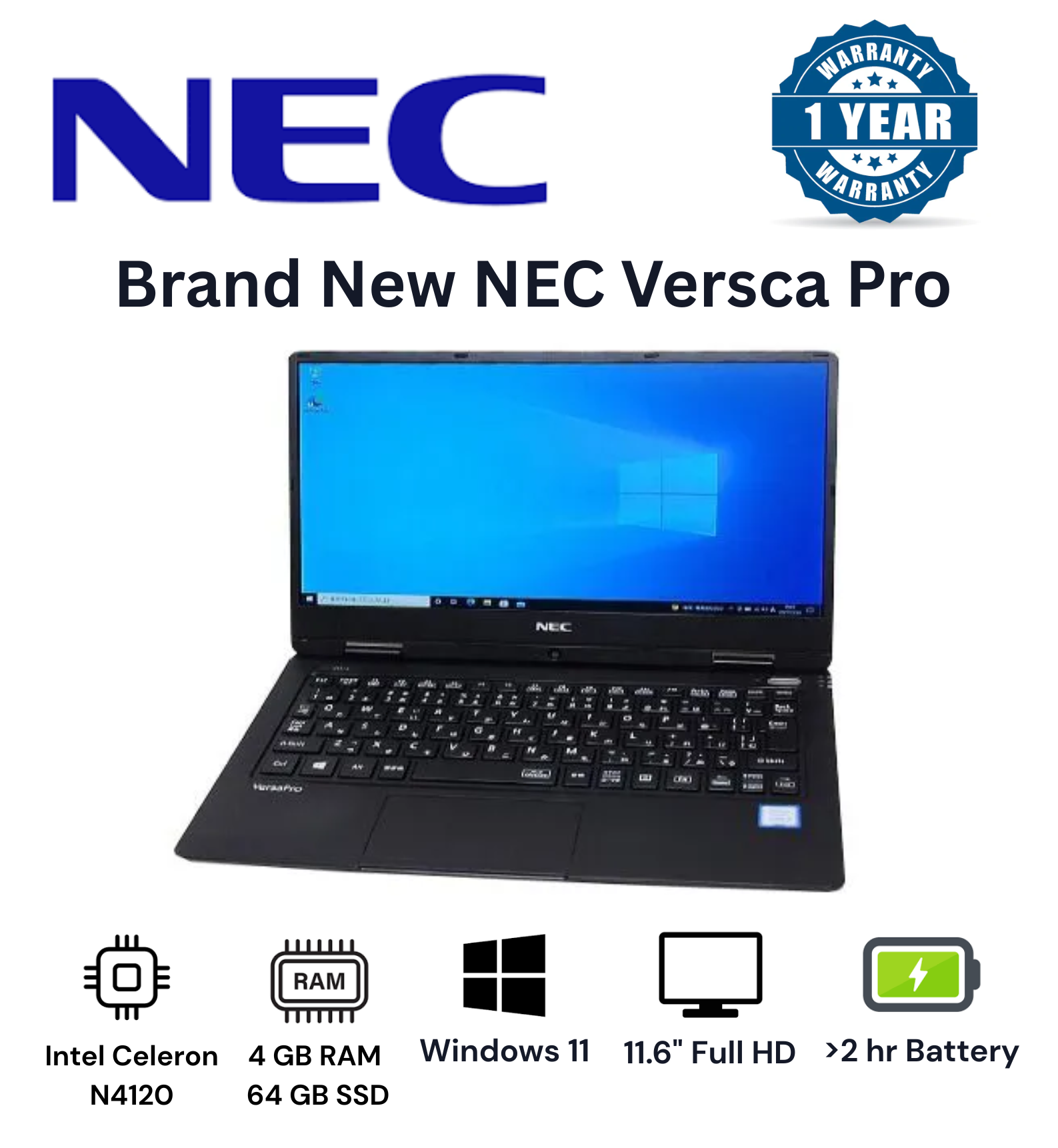 BRAND NEW NEC VersaPro VEE11 R5 X360 Laptop Intel Celeron N4120 4GB RAM Memory 64GB ROM Storage (Up to 256GB by SD Card) 11.6-inch HD Touchscreen Display Type C Charger port HDMI Port Dual Camera