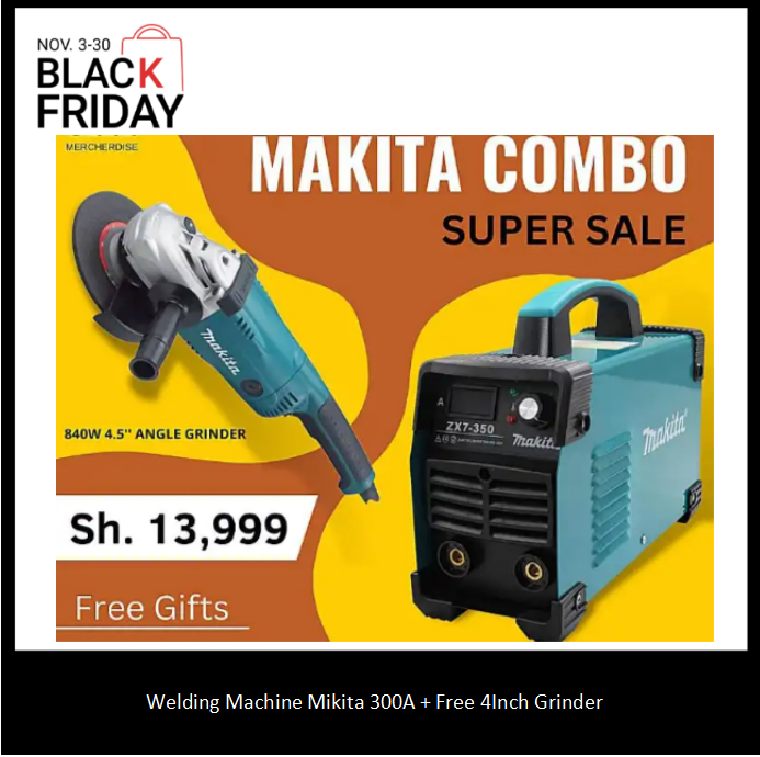 Welding Machine Makita 300A [OFFER OFFER 🎉]    MAKITA WELDING MACHINE / INVERTER (220V)+FREE 4INCH GRINDER