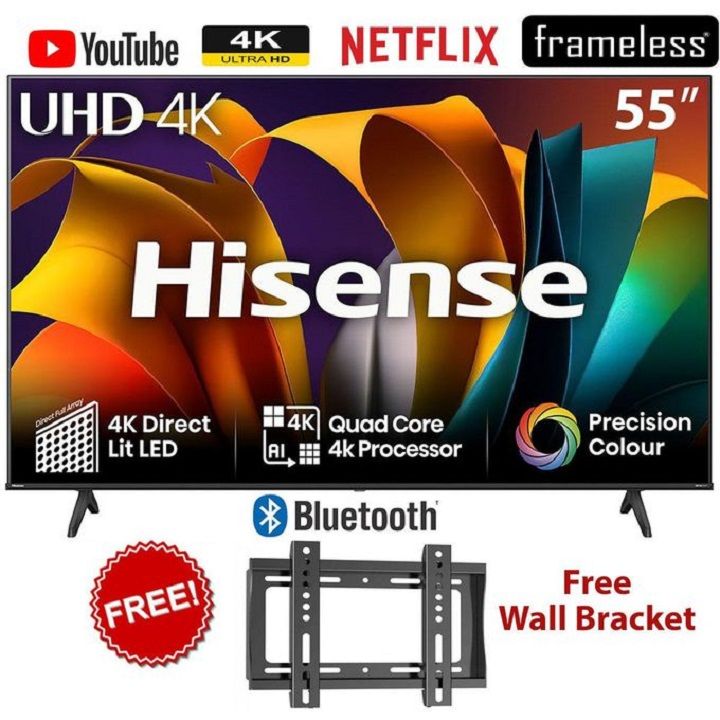 Hisense55" Inch,55A6 (2025 Model),FRAMELESS,DOLBY AUDIO SMART-Television,UHD 4K,BLUETOOTH 5.0 CONNECTIVITY,WI-FI CONNECTIVITY, INBUILT DECODER,HISENSE 55" INCH TV +FREE  WALL MOUNTING BRACKET