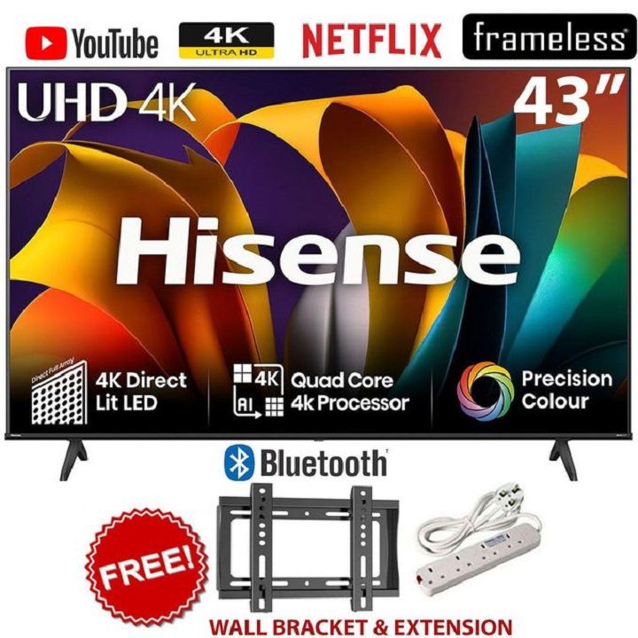 HISENSE 43'' Inch TV SMART TV 43A6 series, ULTRA HD 4K TELEVISION BLUETOOTH ENABLED TV , HDR Frameless,Netflix-Youtube LED TV,DOLBY AUDIO,VIDAA OS HISENSE43 INCH+ FREE TV  GUARD+WALL MOUNTING BRACKET