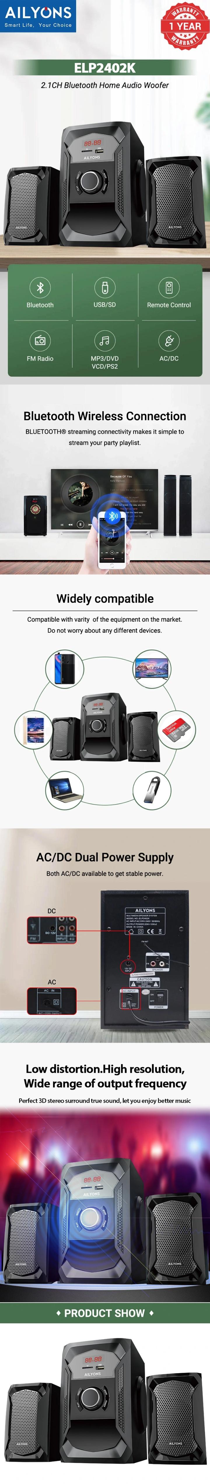 AILYONS 2.1CH ELP2402K Multimedia Speaker System
with 18000W PMPO and 40W power output. 
Ailyons Subwoofer 2.1CH with AC / DC dual power input, Bluetooth and remote control