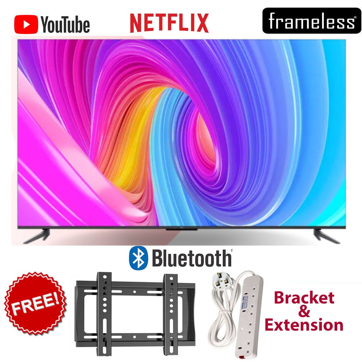 TCL 32 inch FRAMELESS FULL HD SMART ANDROID TV Inbuilt Decoder Bluetooth Netflix,Youtube,ChromeCast Built-in Google Appstore Prime Video+FREE WALL BRACKET+EXTENSION