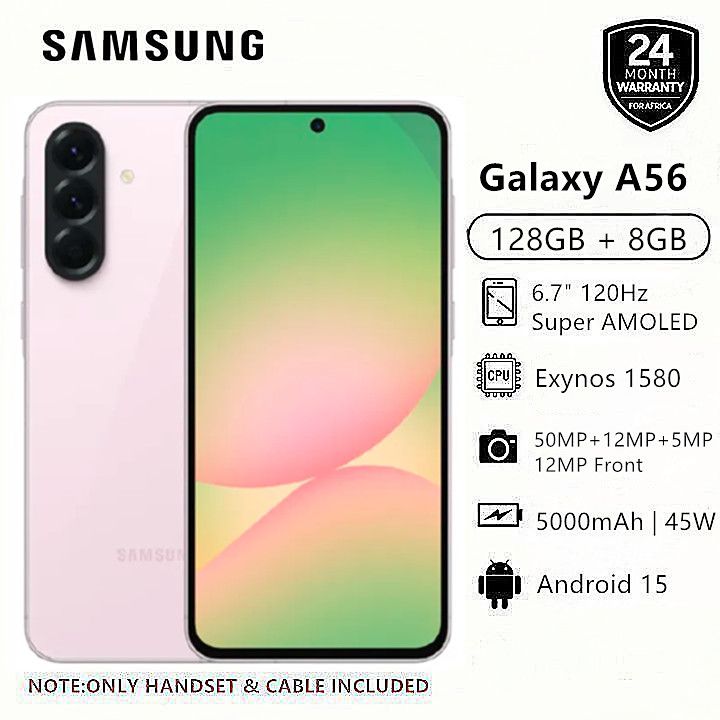 New Arrival Samsung Galaxy A56 5G 128GB+8GB 6.7" 120Hz AMOLED Display 50MP Triple Camera Android 15 Exynos 1580 (4nm) 45W 5000mAh IP67 Dust Water Resistant Type-C Charge Smart Phones phone