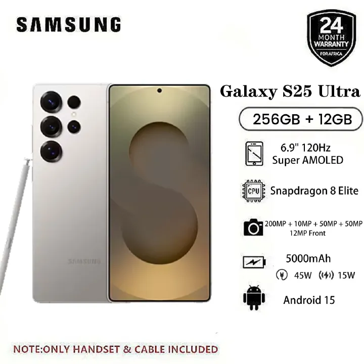 New Arrival Samsung Galaxy S25 Ultra 5G 256GB + 12GB 6.9" 120Hz Dynamic LTPO AMOLED 2X Display 200MP Quad Camera Android 15 Snapdragon 8 Elite 45W 5000mAh IP68 AI Smart Phone