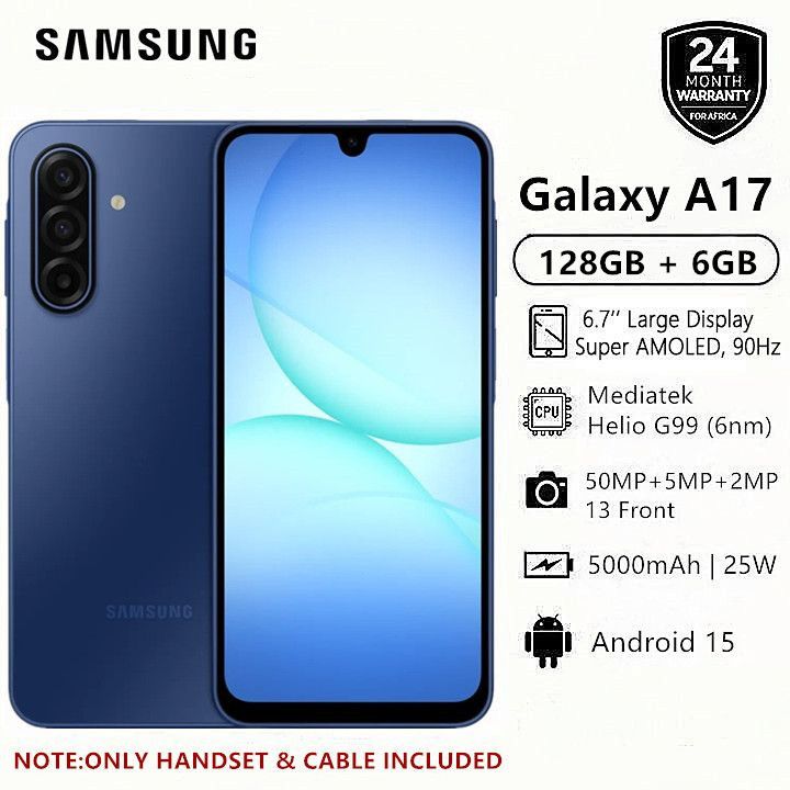 New Arrival Samsung Galaxy A17 128GB+6GB 6.7" Super AMOLED Display 50MP Triple Camera Android 15 Mediatek Helio G99 5000mAh 25W Type-C Charge Smart Phones phone