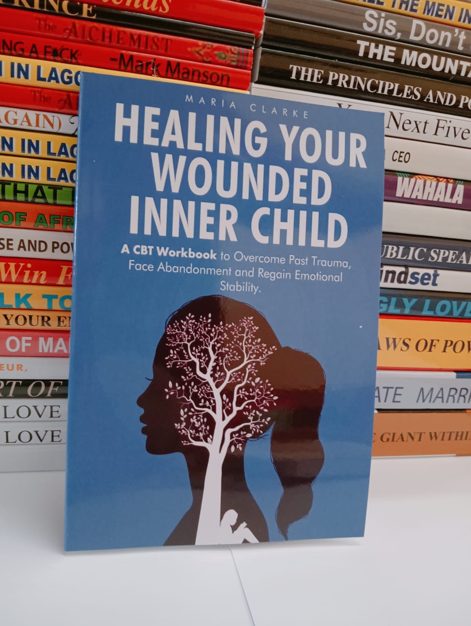 Healing Your Wounded Inner Child: A CBT Workbook to Overcome Past Trauma, Face Abandonment and Regain Emotional Stabili