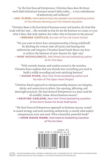 The Soul-Sourced Entrepreneur: An Unconventional Success Plan for the Highly Creative, Secretly Sensitive, and Wildly Ambitious