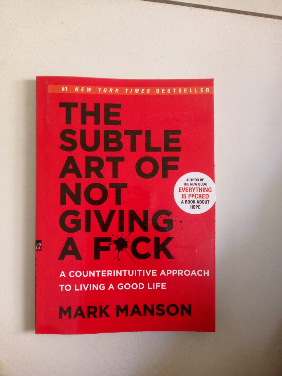 "The Subtle Art of Not Giving a Fck" Book By Mark Manson*