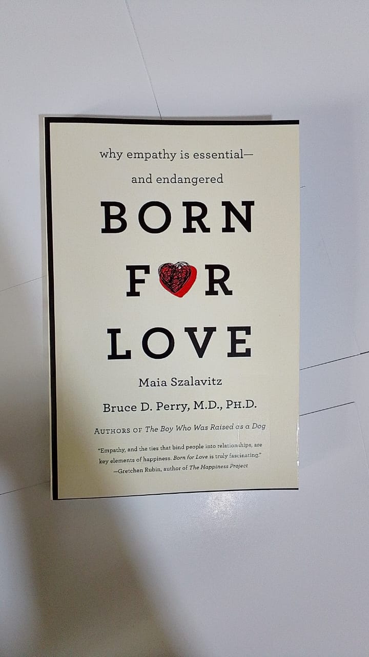 "Born for Love" Book By Maia Szalavitz and Bruce D. Perry, M.D., Ph.D.