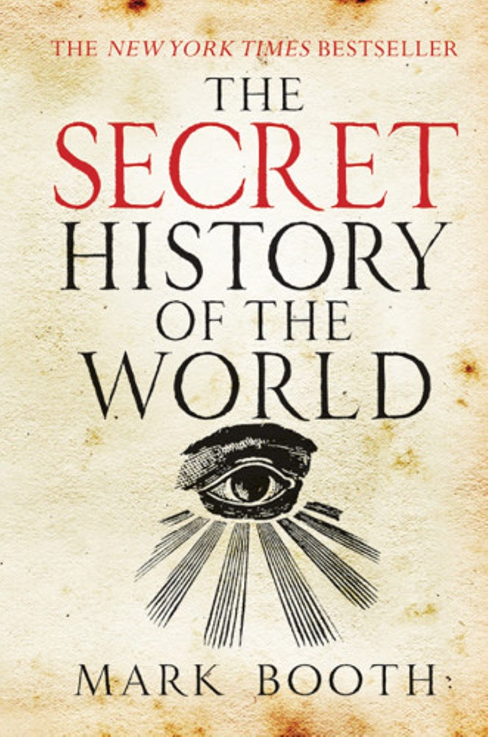 "The Secret History of the World" Book By Mark Booth