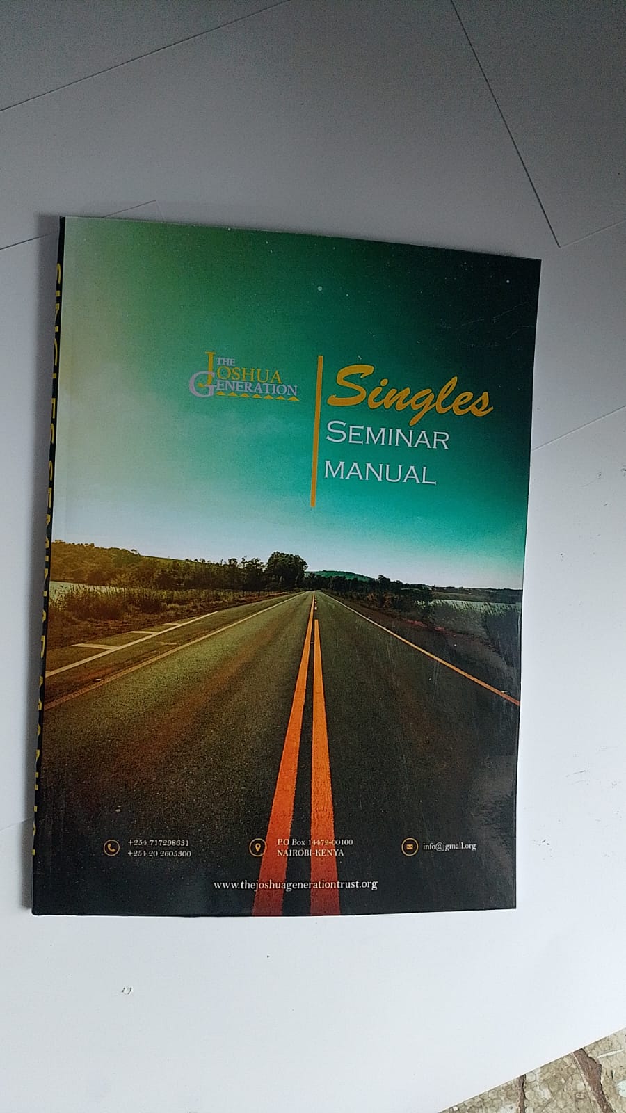 "Singles Seminar Manual" Book By The Joshua Generation Trust