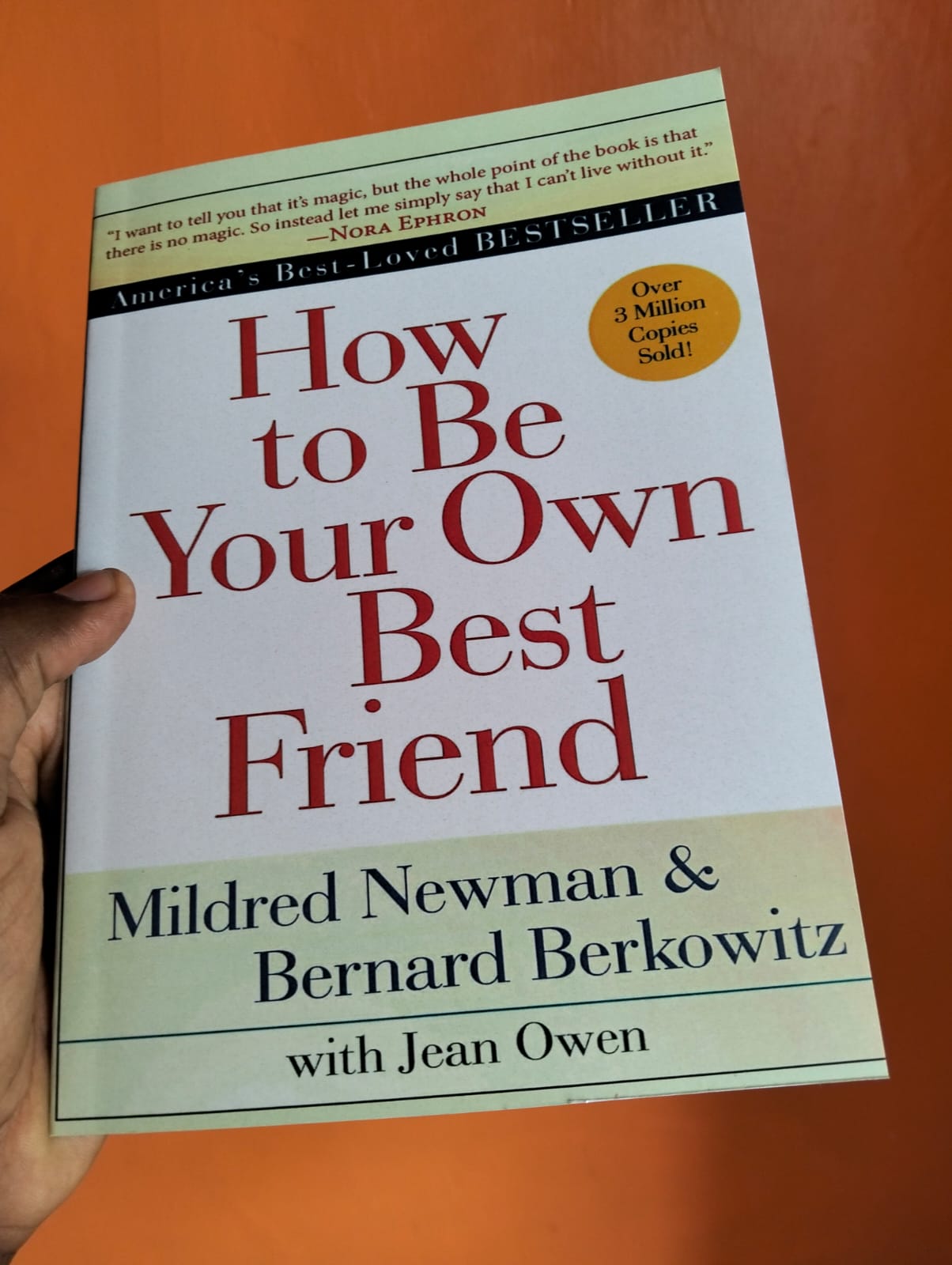 "How to Be Your Own Best Friend" Book By Mildred Newman & Bernard Berkowitz with Jean Owen