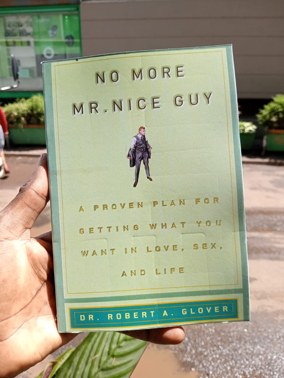 "No More Mr. Nice Guy" Book By Dr. Robert A. Glover