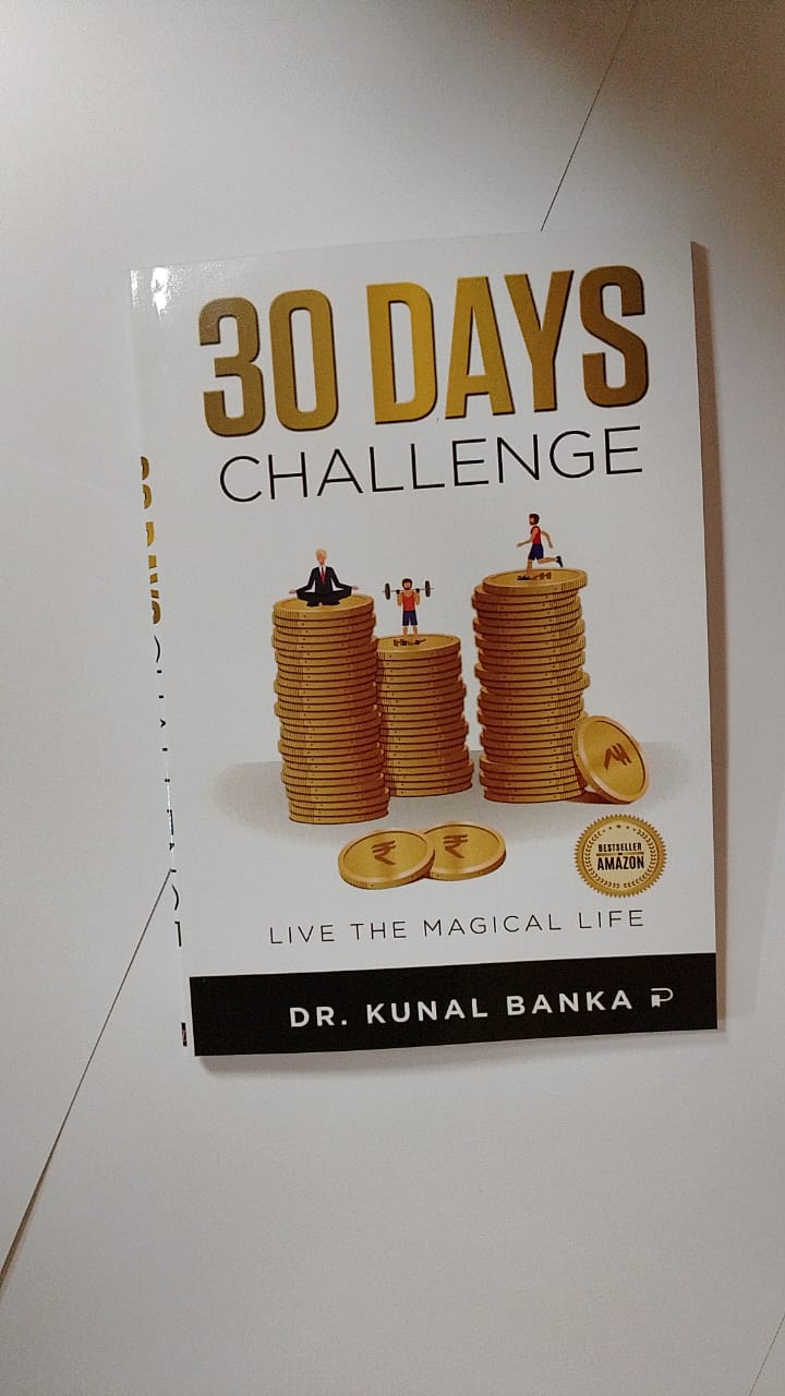 "30 Days Challenge" Book By Dr. Kunal Banka