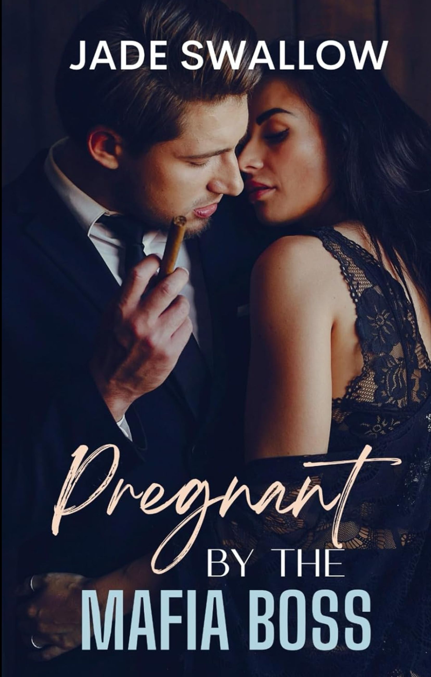 "Pregnant by the Mafia Boss" Book By Jade Swallow