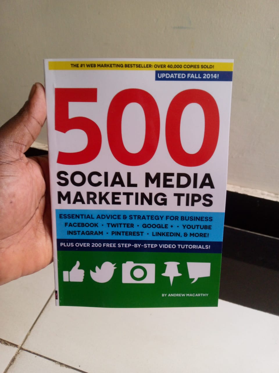 "500 Social Media Marketing Tips" Book By Andrew Macarthy