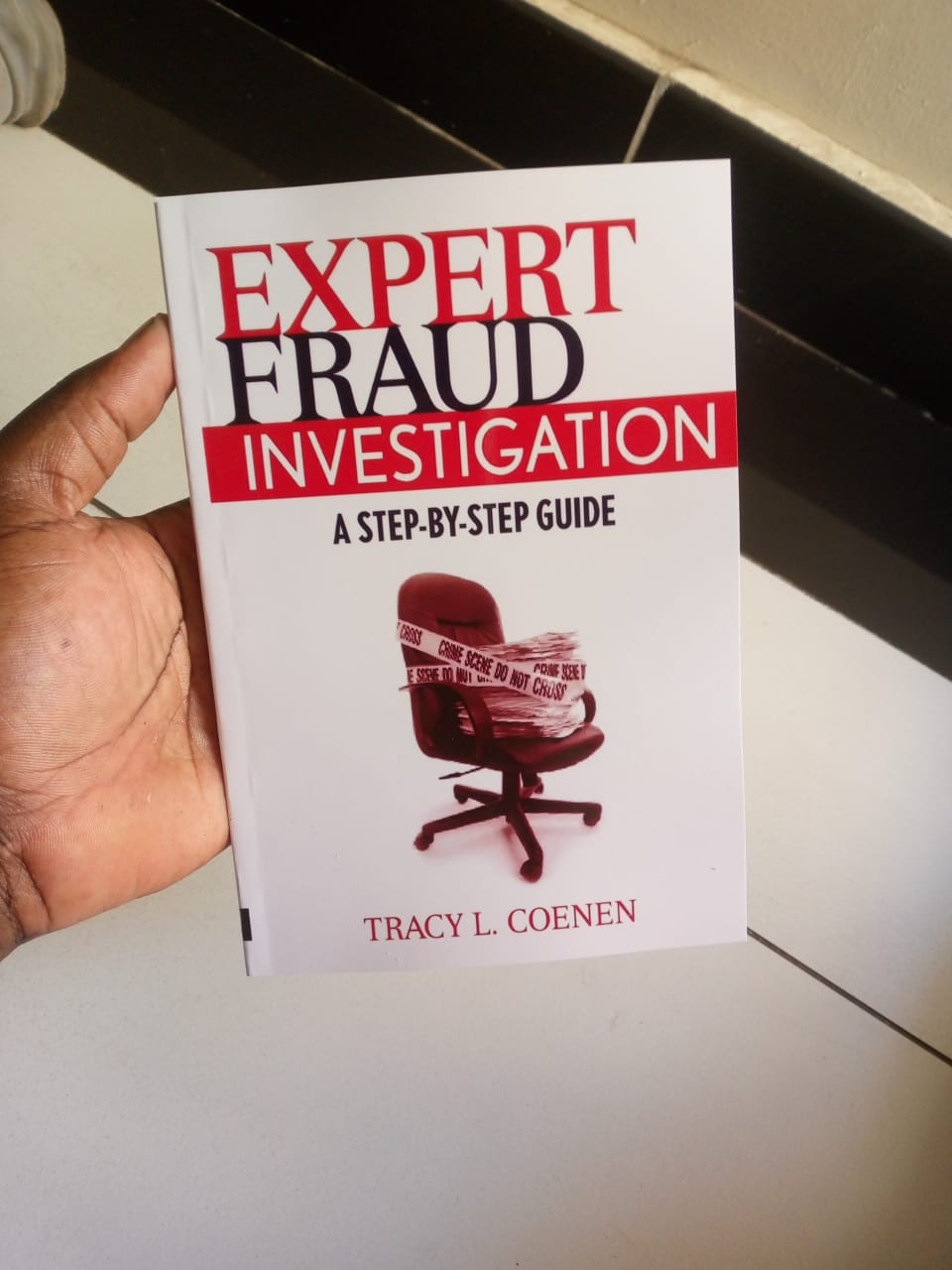 "Expert Fraud Investigation: A Step-by-Step Guide" Book By Tracy L. Coenen