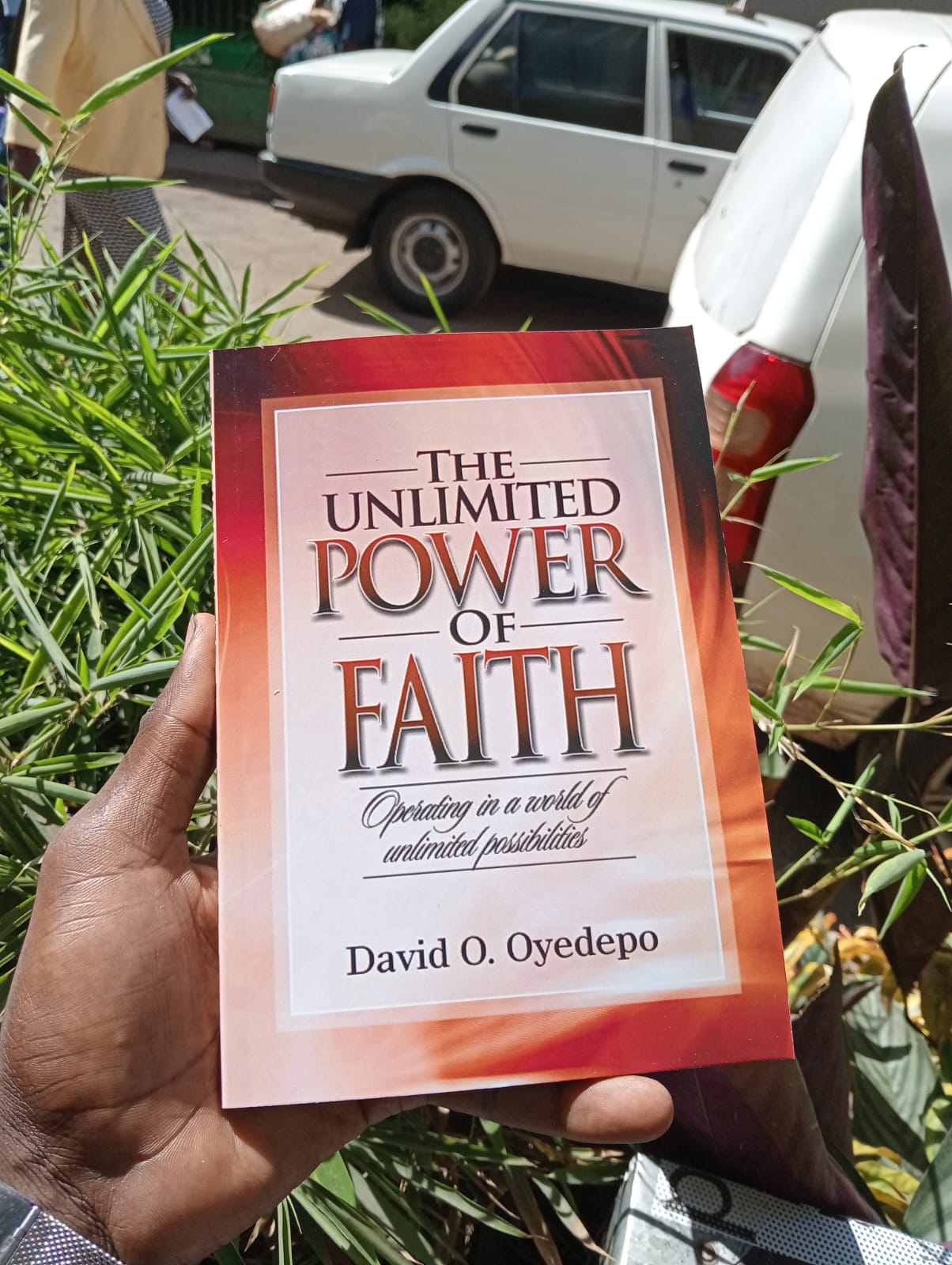 "The Unlimited Power of Faith" Book By David O. Oyedepo