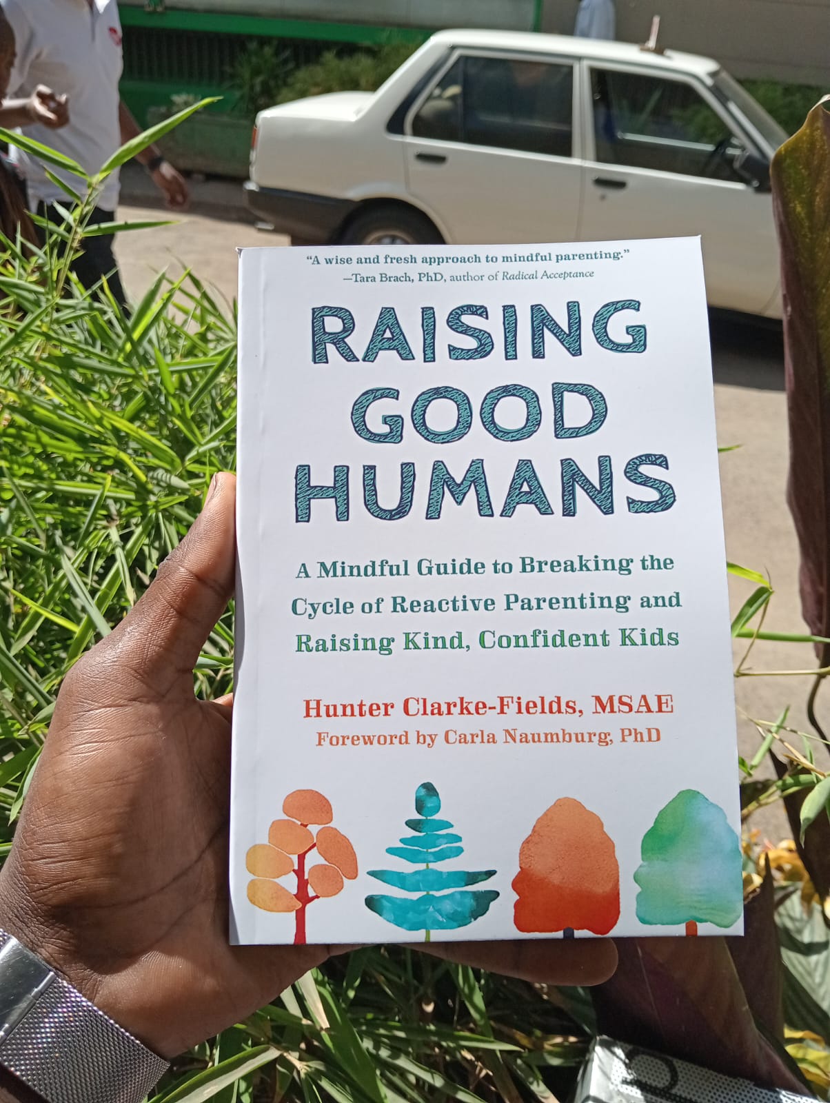"Raising Good Humans" Book By Hunter Clarke-Fields, MSAE