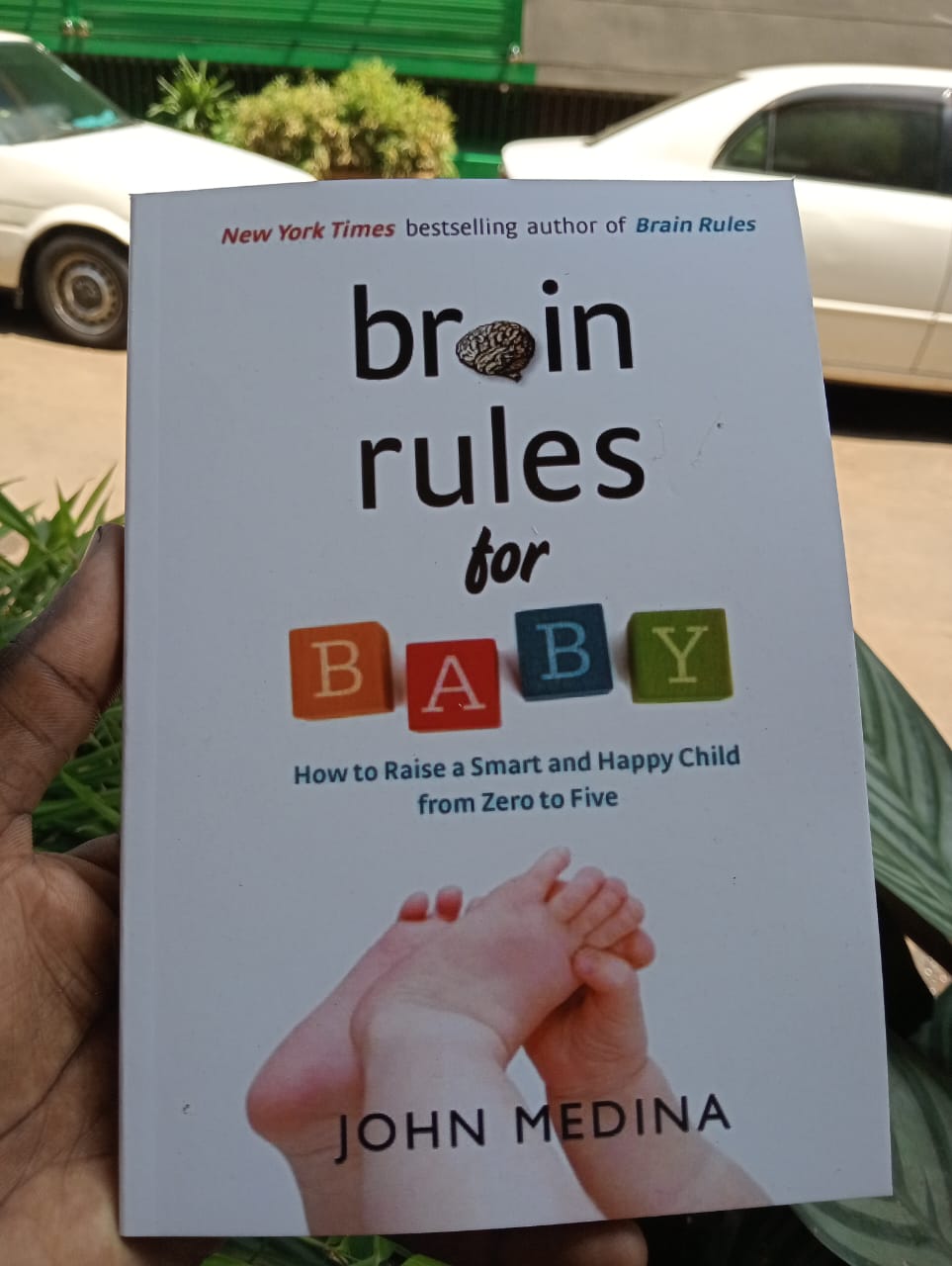 "Brain Rules for Baby" Book By John Medina