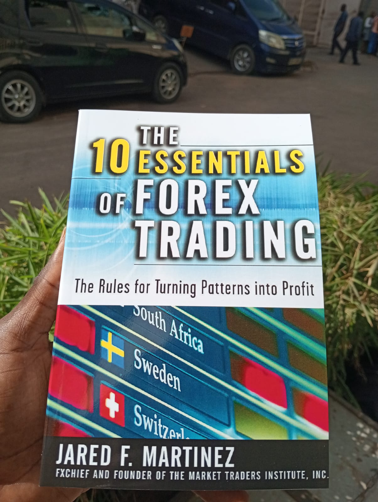 "The 10 Essentials of Forex Trading" Book By Jared F. Martinez