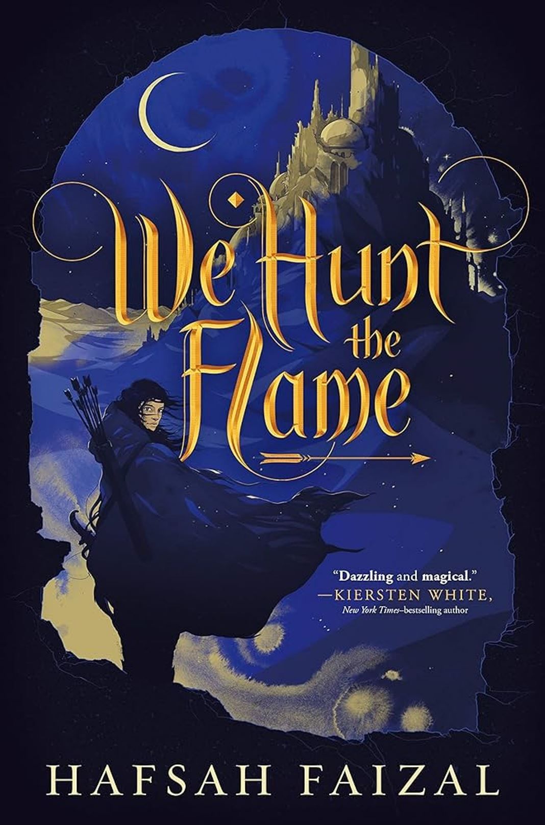 "We Hunt the Flame" Book By Hafsah Faizal