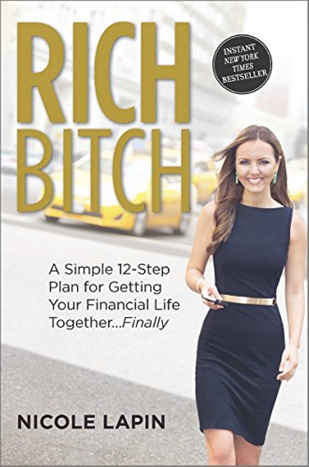 "Rich Bitch" Book By Nicole Lapin