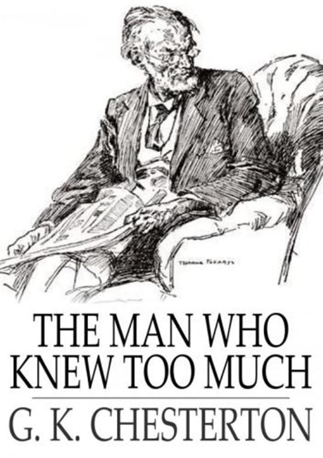 "The Man Who Knew Too Much" Book By G. K. Chesterton