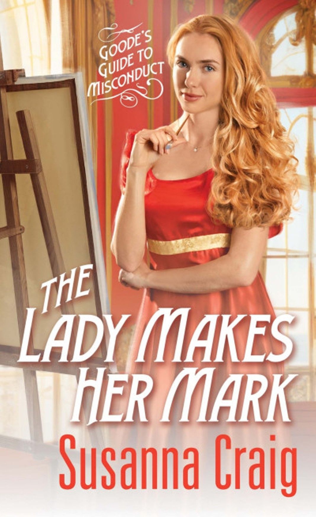 "The Lady Makes Her Mark" Book By Susanna Craig