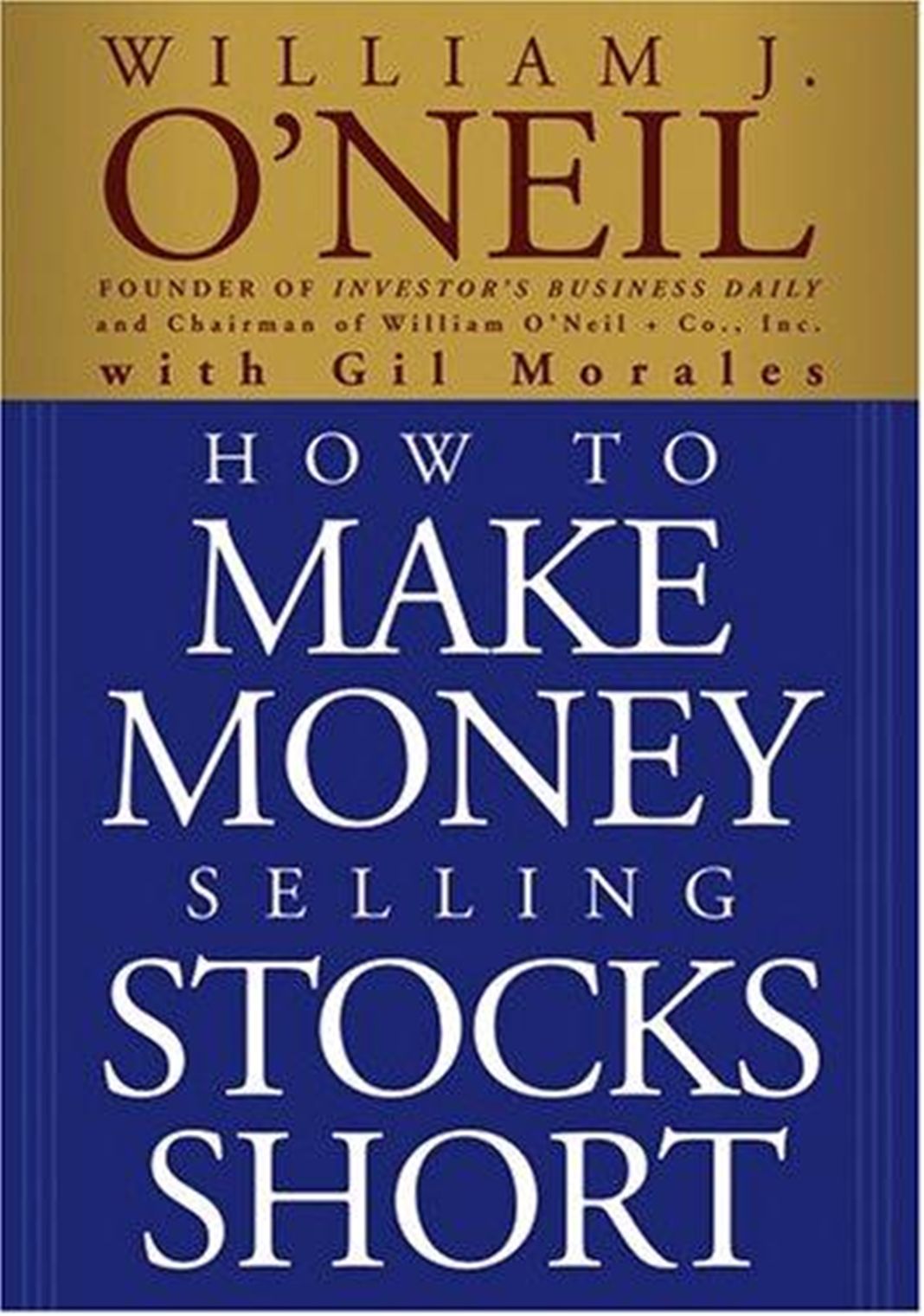 Best price for "How to Make Money Selling Stocks Short" Book By William ...