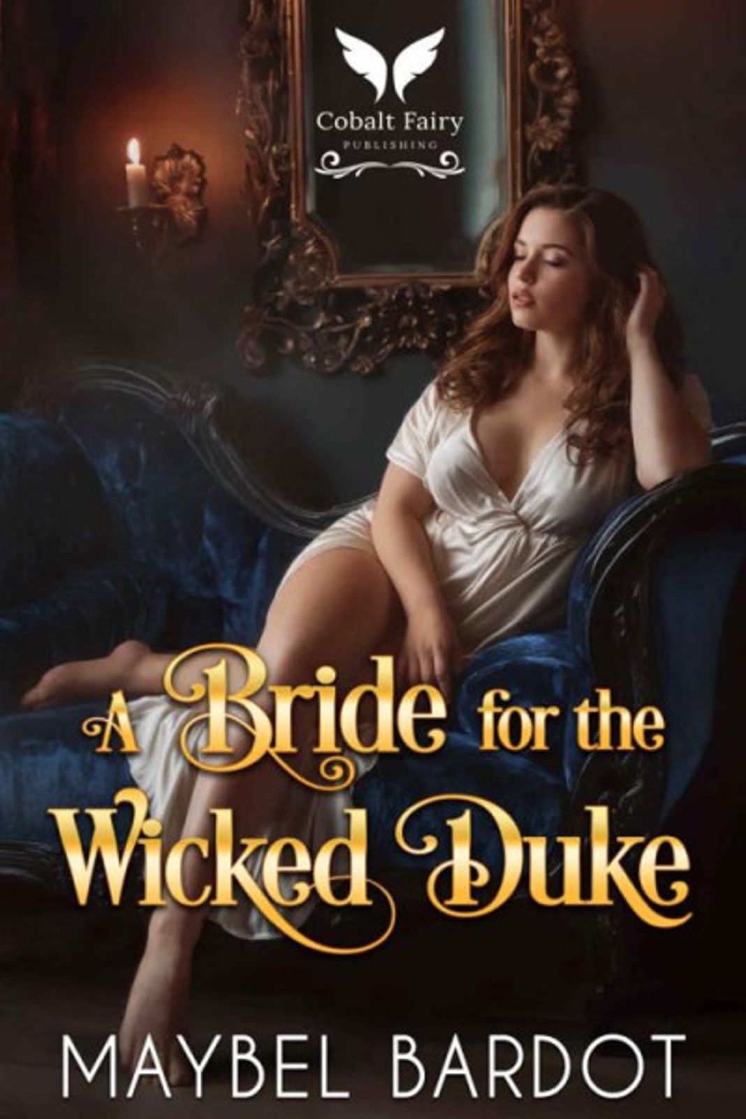 "A Bride for the Wicked Duke" Book By Maybel Bardot