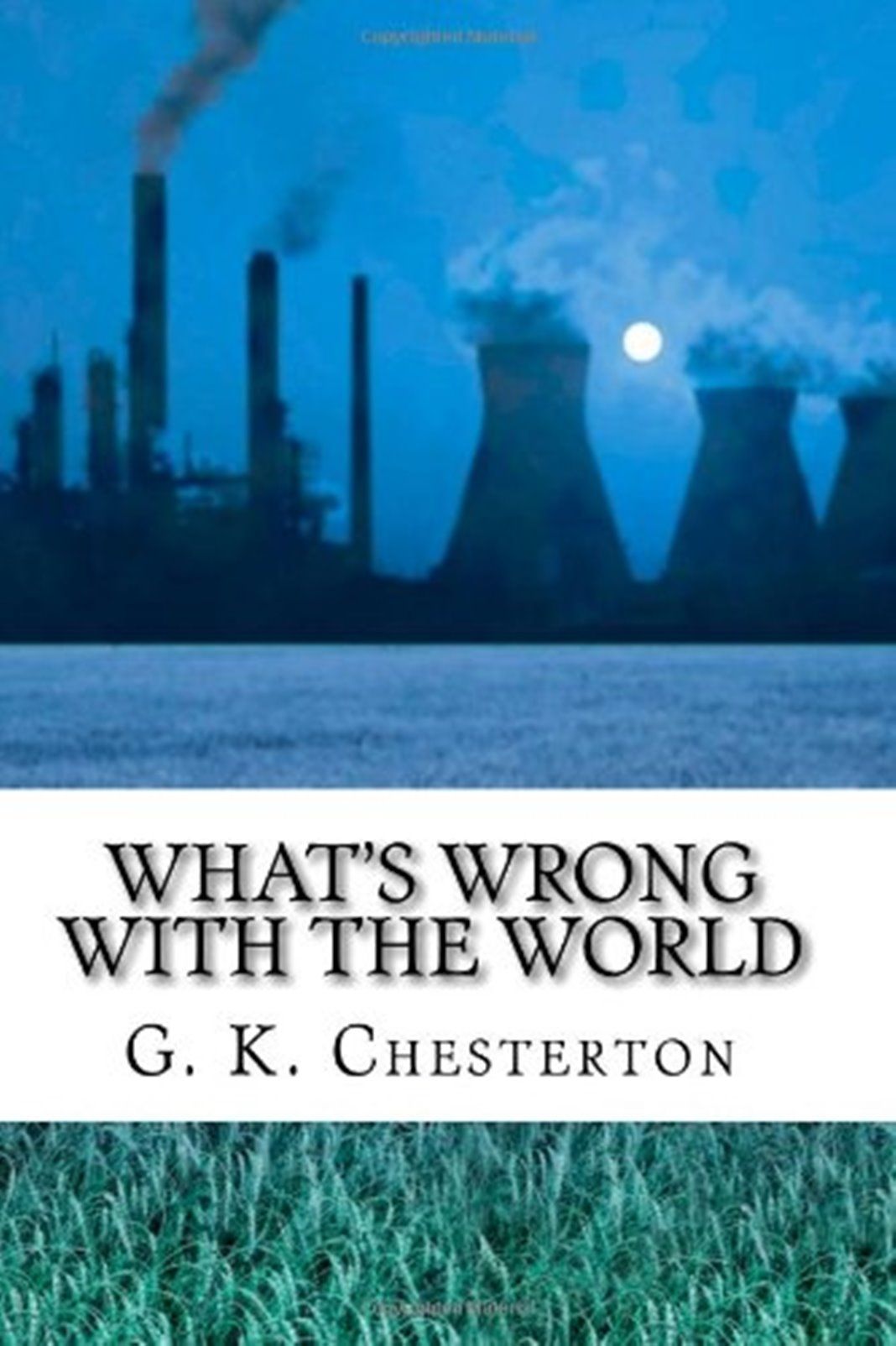"What's Wrong With The World" Book By G. K. Chesterton