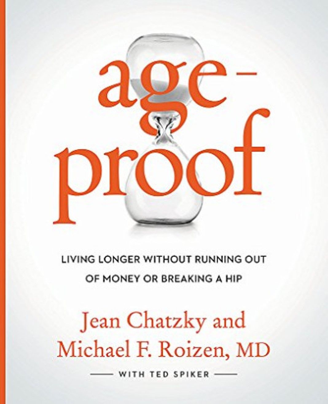 "AgeProof" Book By Jean Chatzky and Michael F. Roizen, MD
