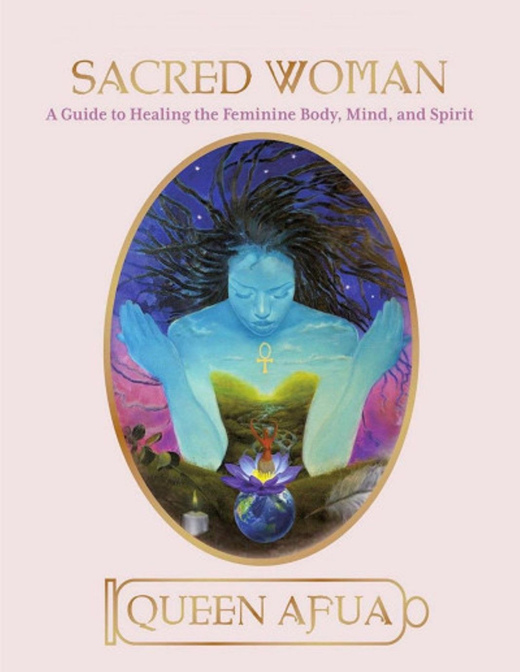 "Sacred Woman" Book By Queen Afua