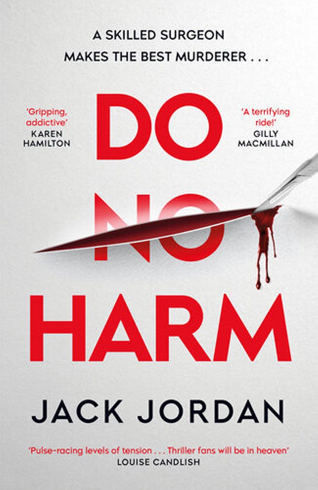 "Do No Harm" Book By Jack Jordan