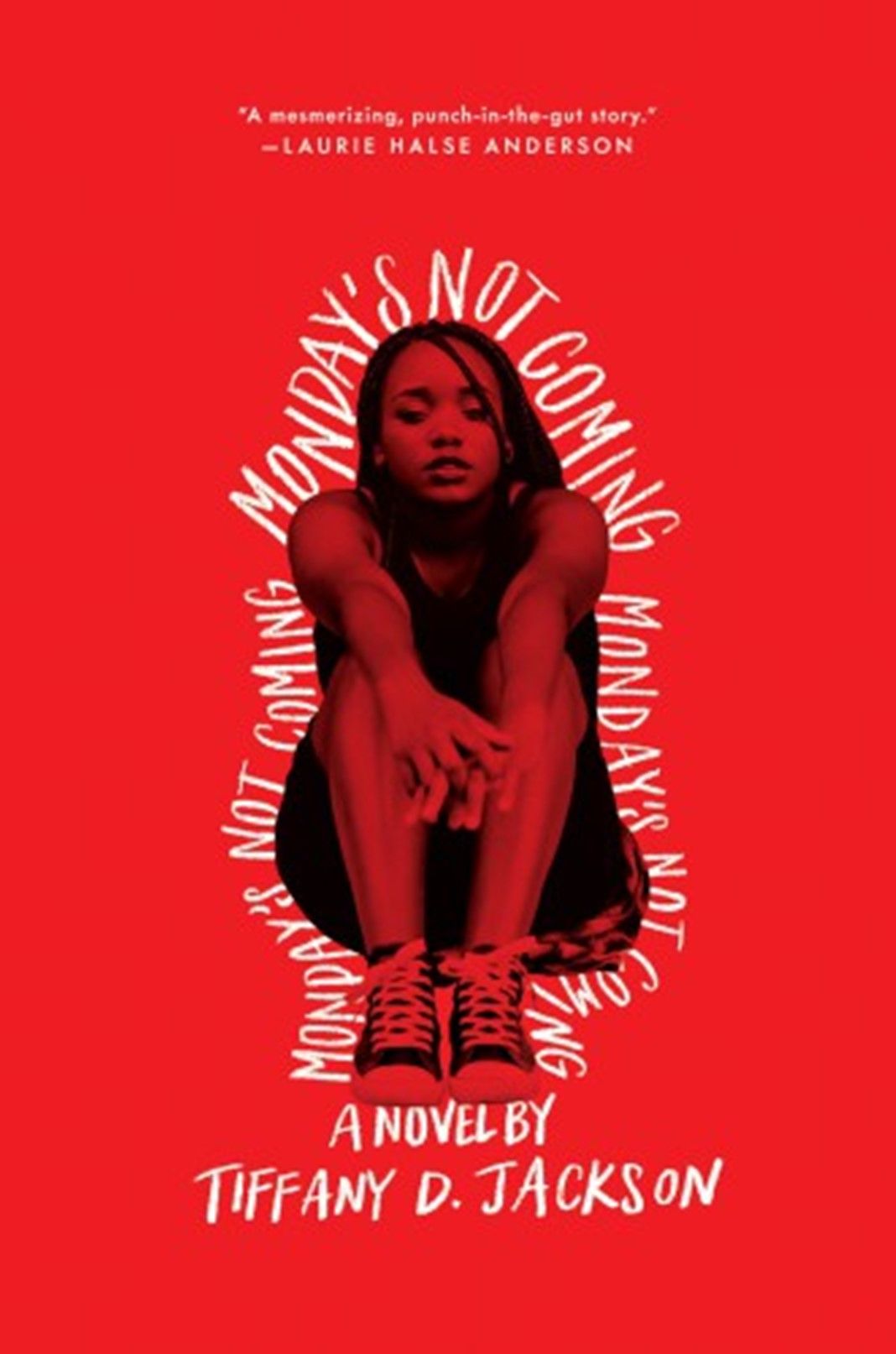 "Monday's Not Coming" Book By Tiffany D. Jackson