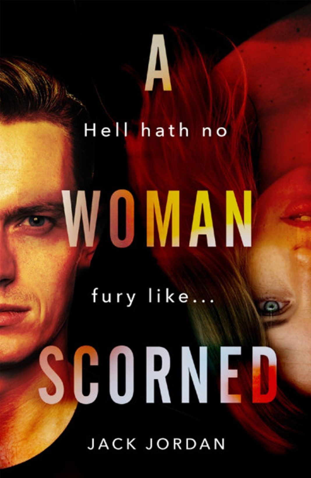 "A Woman Scorned" Book By Jack Jordan