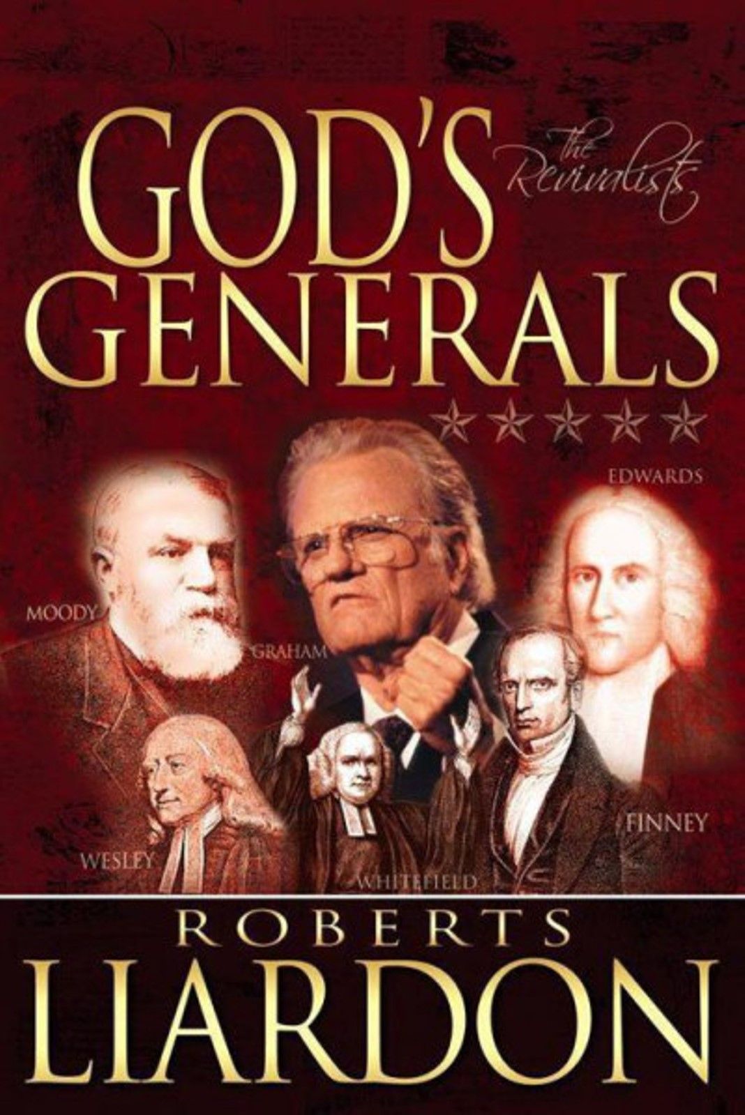"God's Generals" Book By Roberts Liardon
