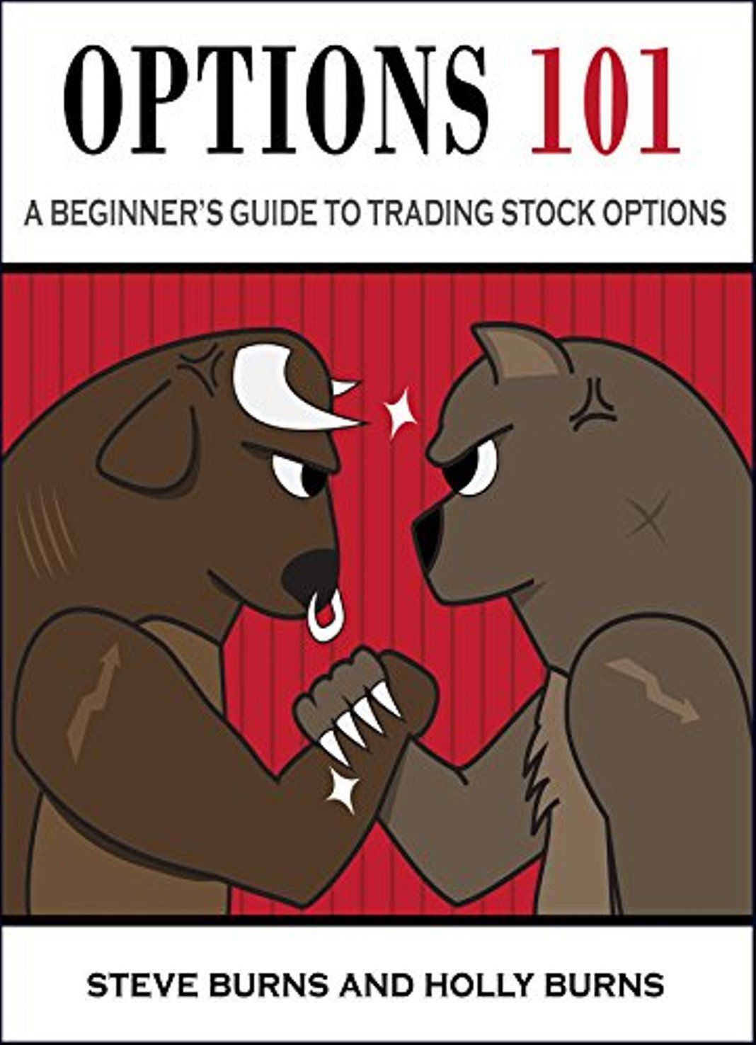 "Options 101" Book By Steve Burns and Holly Burns