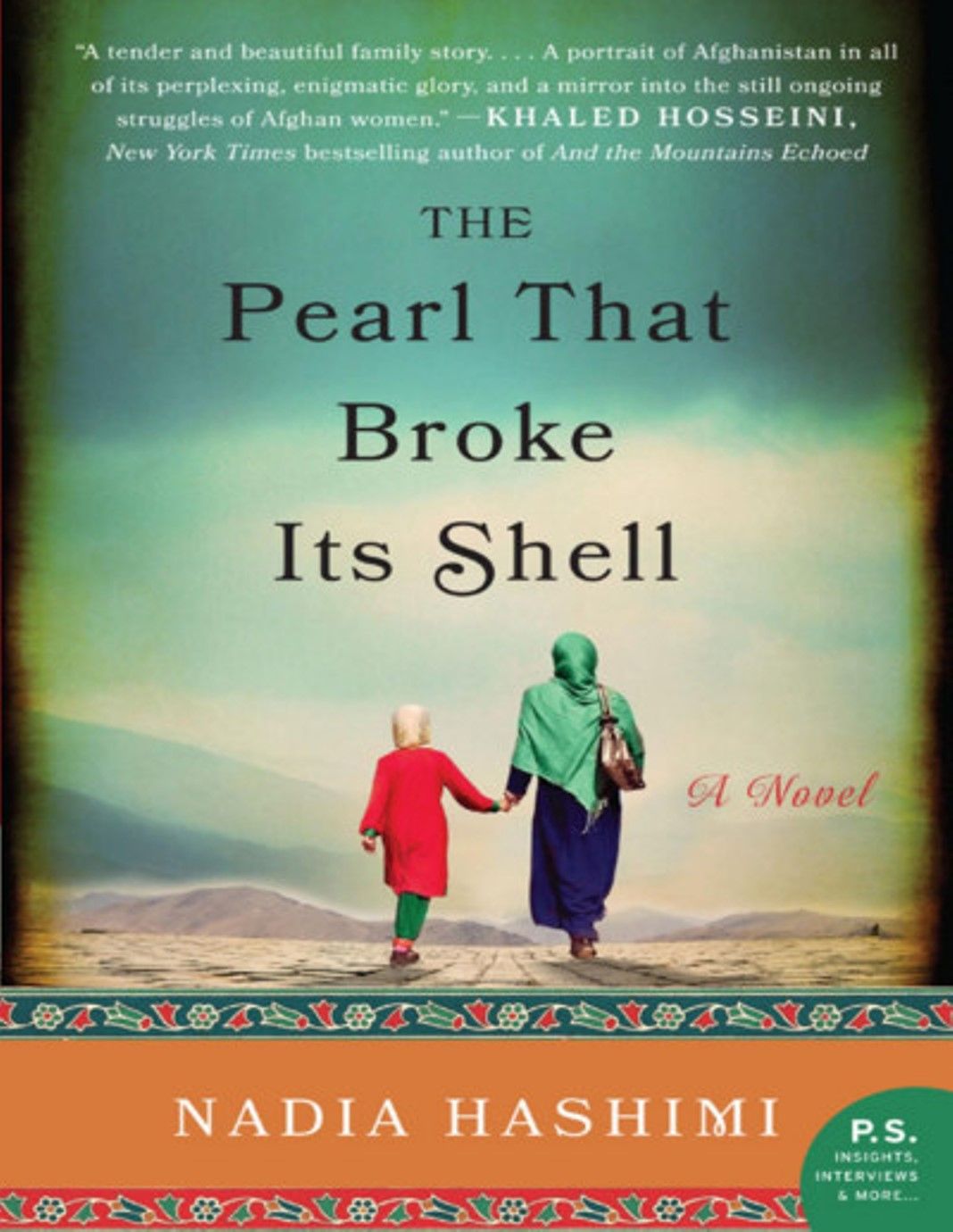 "The Pearl That Broke Its Shell" Book By Nadia Hashimi